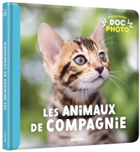 Mon premier doc photo - Les animaux de compagnie