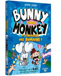 Bunny contre monkey - Tome 2 - L'invasion des humains ! Bunny contre monkey - Tome 2 - L'invasion des humains !