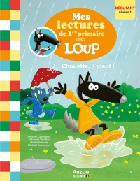 Mes lectures du cp avec loup - Mes lectures de 1re primaire avec loup - Sous la pluie