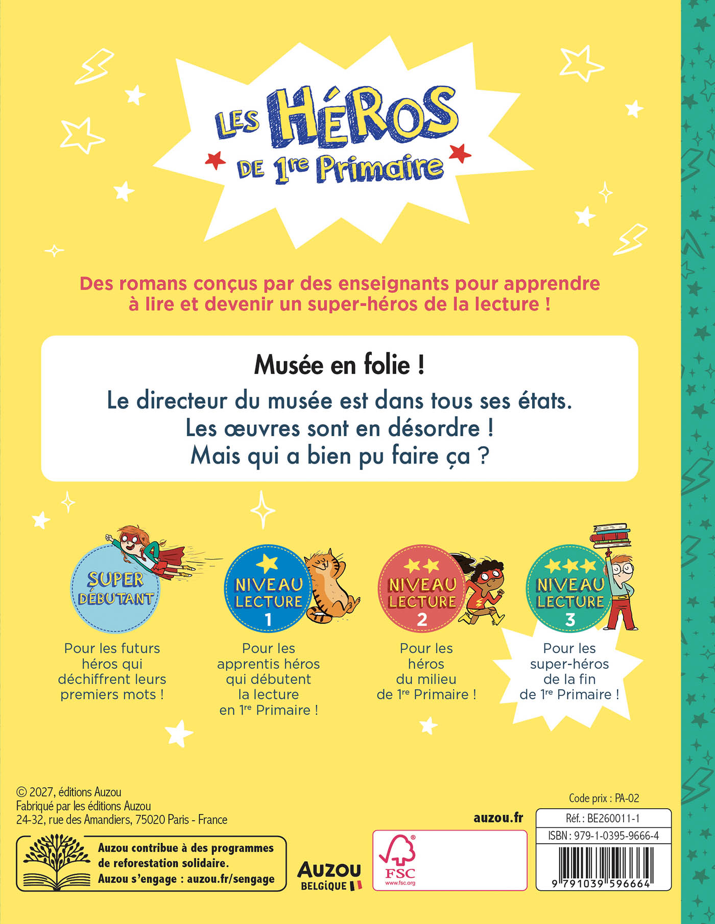 Les Héros De 1Re Primaire  - Niveau 3 - Musée En Folie !