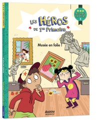 Les héros de 1re primaire  - Niveau 3 - Musée en folie !