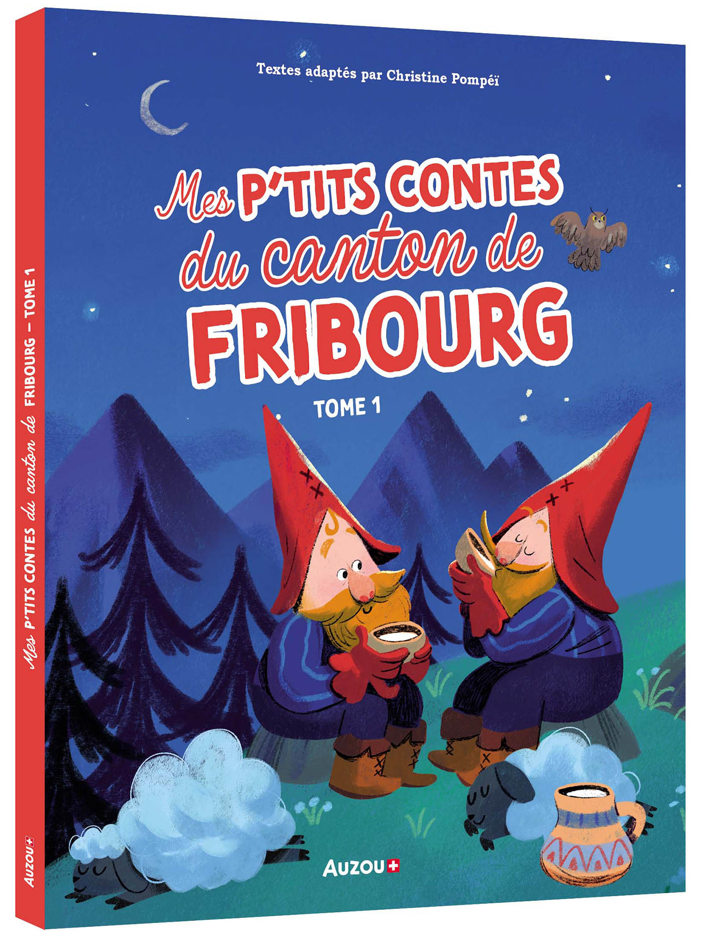 Ne  Mes P'tits Contes Du Canton De Fribourg Tome 1