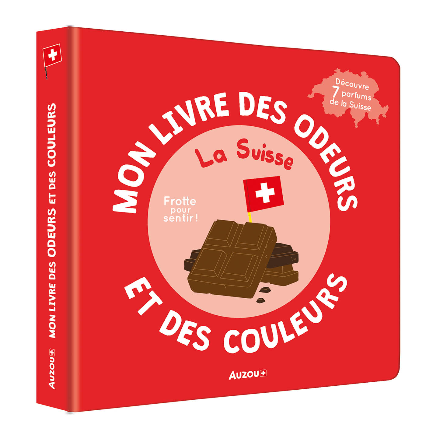 Mon Livre Des Odeurs Et Des Couleurs - La Suisse